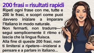 Learn Italian Fast &amp; Speak Fluently 🇮🇹 | 200 Essential Phrases for Shadowing Practice (A1–A2)