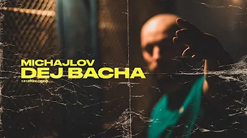 Michajlov - Dej bacha (Official Video)