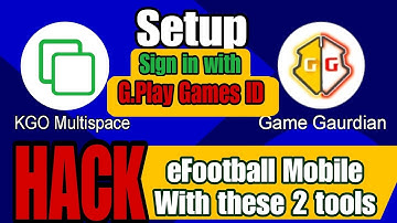 How to Sign in Google Play Games ID in KGO Multispace for eFootball hack | KGO and GG setup