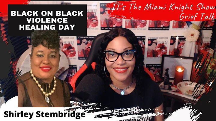 Black-on-Black Violence Healing Day| Shirley Stembridge-Women Lead Series