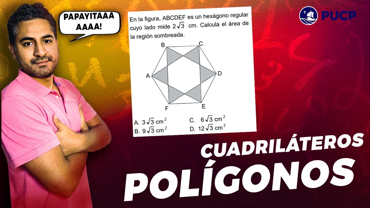 EXAMEN DE TALENTO 2023-1 PUCP[CUADRILÁTEROS Y POLIGONOS]