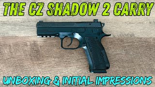 The CZ Shadow 2 Carry: unboxing & initial impressions
