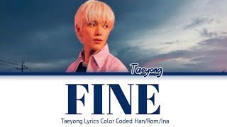 Taeyong NCT FINE Lyrics Indo Sub