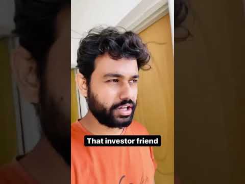 That investor friend #shortsindia #shortsinhindi #ketankumargiri
