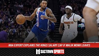 NBA expert explains the Kings cap if Malik Monk leaves Sacramento