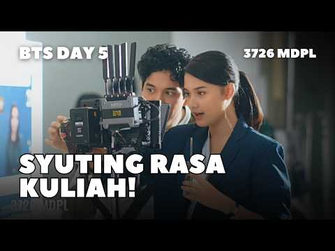 Dibalik Layar #3726MDPL Day 5: Kejar Setoran & Cast Banting Setir Jadi Crew Dadakan! 😂