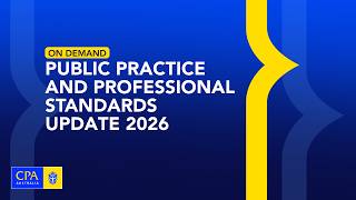 Public Practice and Professional Standards Update 2026
