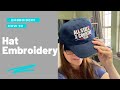 How to Embroider Hats | Brother hat hoop and driver