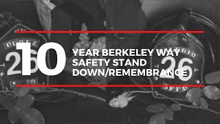 Berkeley Way Safety Stand Down/Remembrance