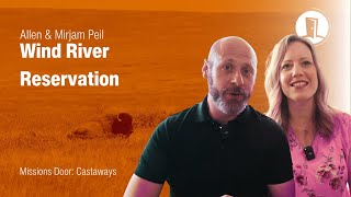 Wind River Reservation, Feat. Allen Peil