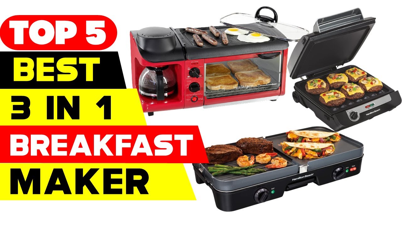 Top 5 Best 3 in 1 Breakfast Maker Reviews of 2022 