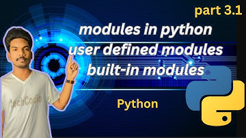Modules in Python | User-defined modules | built-in modules | #part 3.1