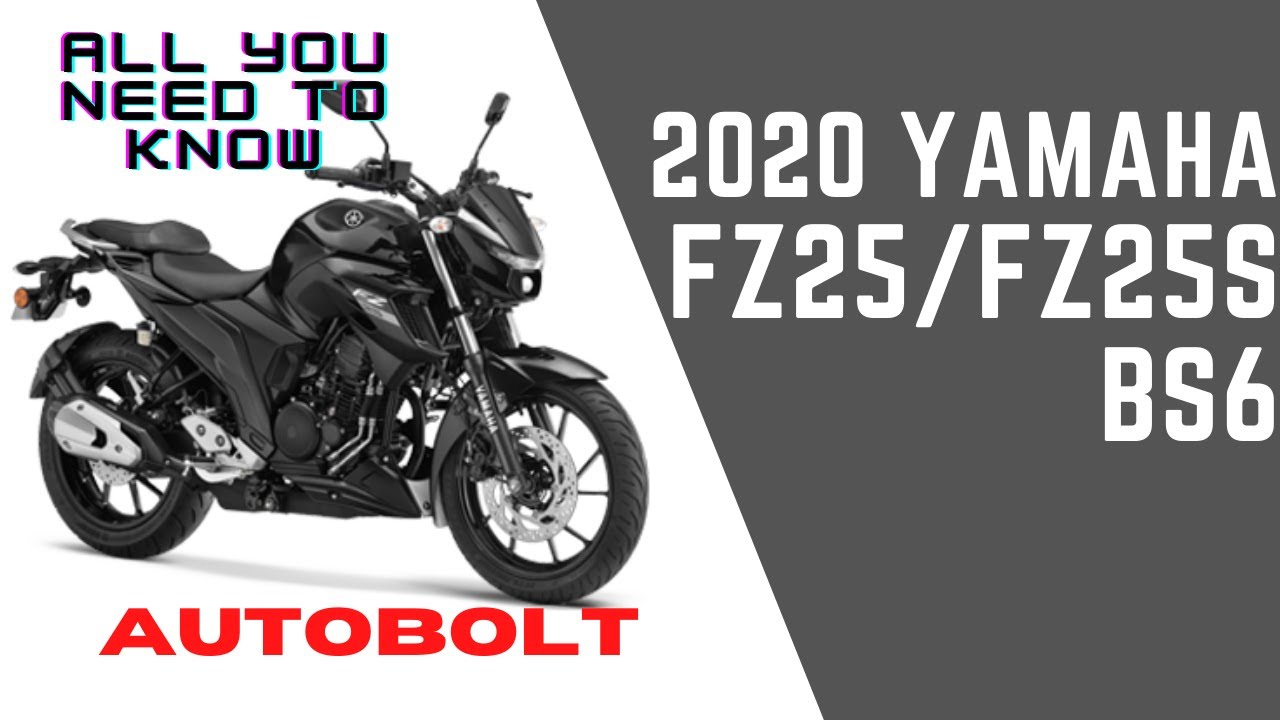 2020 YAMAHA FZ25 & FZS25 BS6  PRICE DUAL CHANNEL ABS FEATURES  FULL SPECIFICATIONS | AUTOBOLT