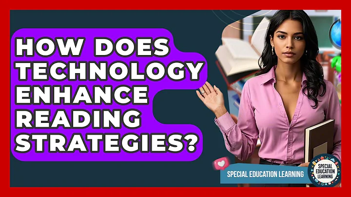 How Does Technology Enhance Reading Strategies? - Special Education Learning