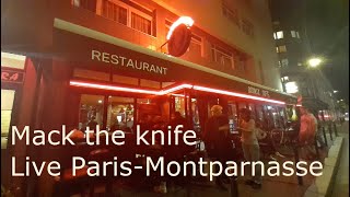 mack the knife ( Paris Montparnasse )