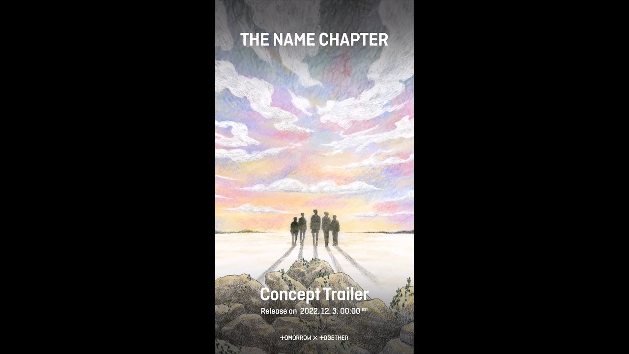 TXT (투모로우바이투게더) The Name Chapter Concept Trailer Teaser