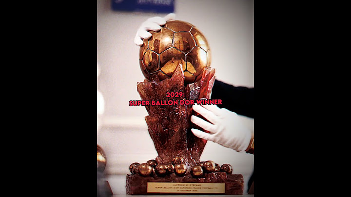 The Super Ballon d'Or Winner 🥶