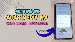 Trik Untuk unggah media dengan hasil terbaik di WhatsApp! #trikwa #trikwhatsapp