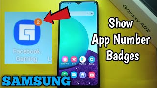 How to Show App Icon Badges on Samsung Galaxy A02 | Number Badge Style | Home Screen Settings