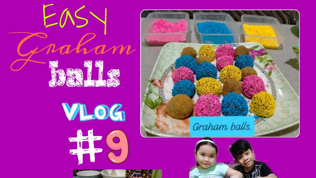 How to make Graham Balls YouTube