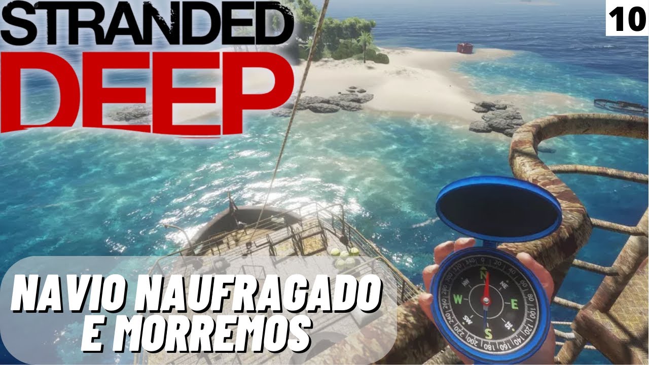 Encontramos um NAVIO GRANDE e Acabamos MORRENDO no STRANDED DEEP - EP10