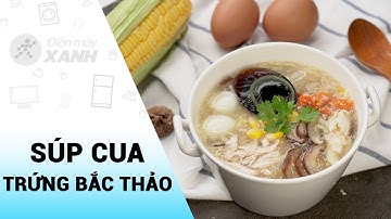 Cách làm Súp cua chuẩn ngon như ngoài hàng