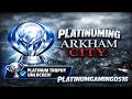 Batman Arkham City - The Road To Platinum Number 9 Livestream 23 Freeflow 2.0 and Start New Game+