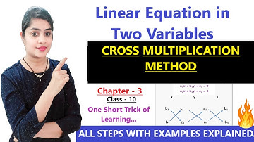Cross Multiplication Method Class 10 | linear equations in two variables class 10 #class10maths