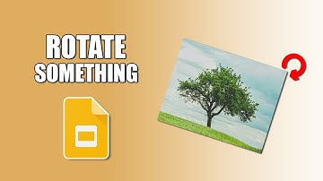 How to rotate something on google slides