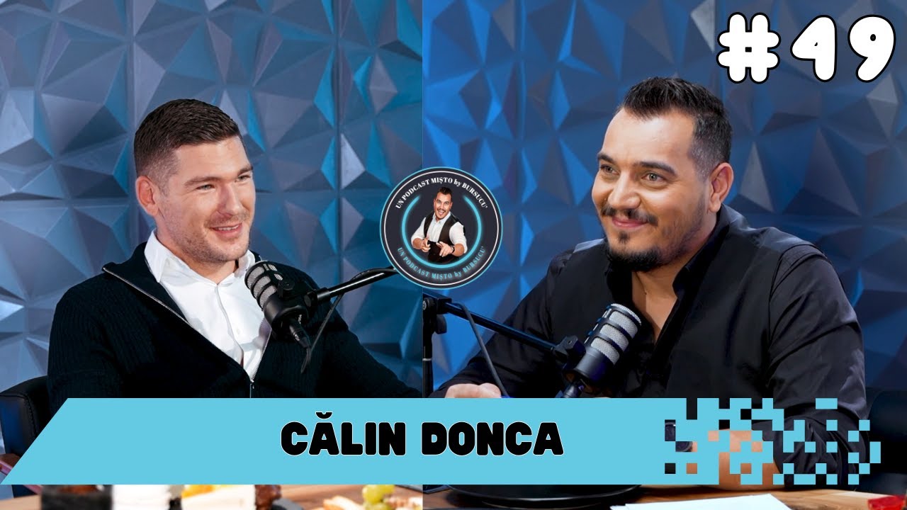 un PODCAST mișto - CĂLIN DONCA - Care este PREȚUL unei vieți LUXOASE