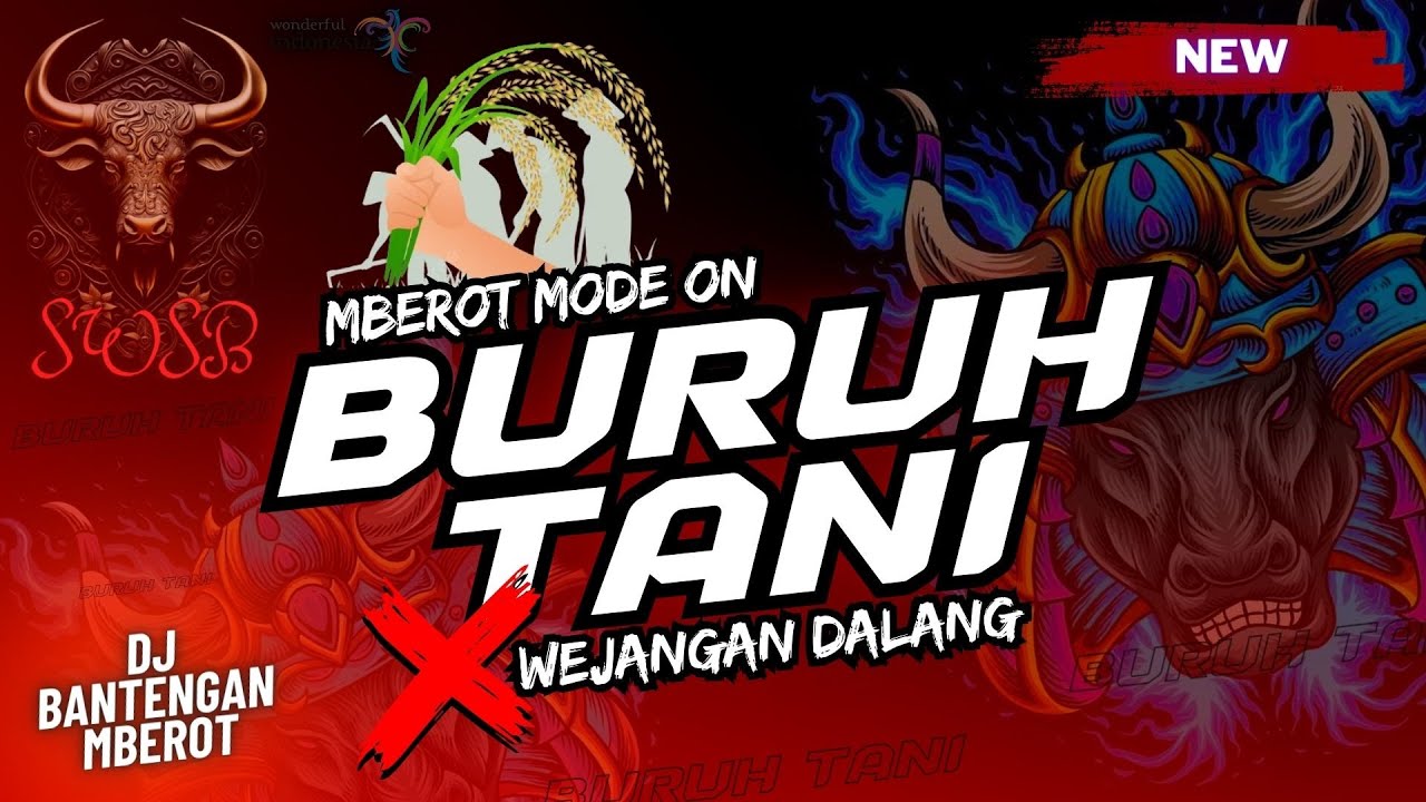 DJ BANTENGAN ‼️ BURUH TANI ( hari esok adalah milik kita 🏼) Gayeng