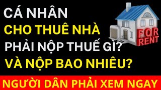 Cá nhân KD cho thuê nhà có cần phải nộp thuế gì và nộp bao nhiêu? | Sống Khỏe Hàng Ngày