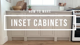 How To Make Inset Cabinets - DIY Custom Kitchen Cabinets