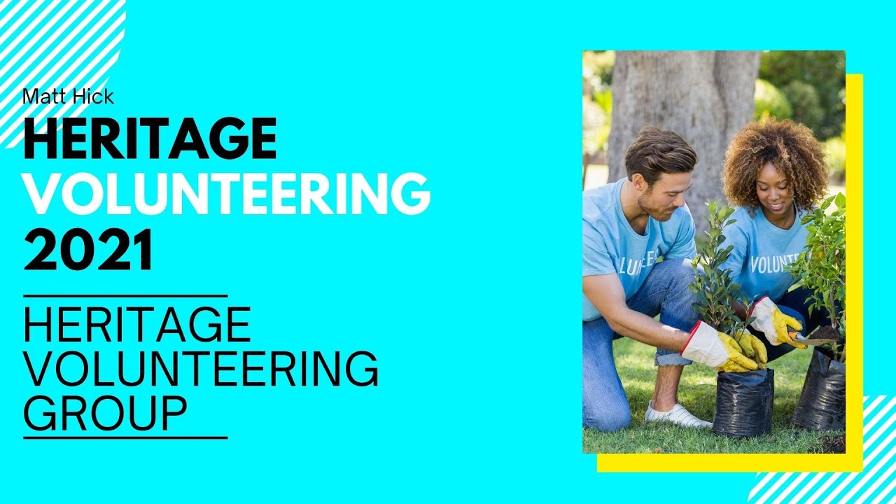 HVG: Heritage Volunteering in 2021