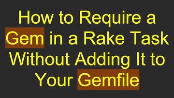 How to Require a Gem in a Rake Task Without Adding It to Your Gemfile
