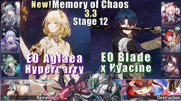 E0S0 Aglaea Hypercarry & E0S0 Blade Hyacine | Memory of Chaos 12 3.3 3 Stars | Honkai: Star Rail