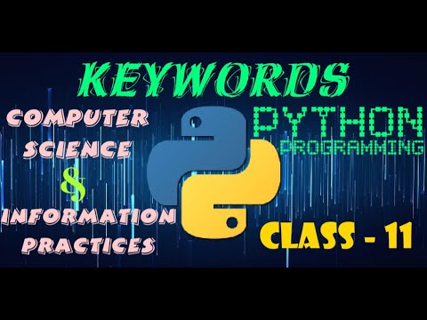 Keywords in Python | Computer Science | Information Practices | Class ...