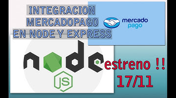 Integracion Mercadopago node/express - 0  (Video presentación)