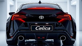 Unveiling the 2025 Toyota Celica: Performance Meets and price Style!