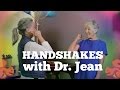 Handshakes with Dr. Jean