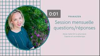 Session questions/réponses 15 octobre 2021;Session questions/réponses 15 septembre 2021;Rentrée scolaire, boostez l'énergie et apaisez le stress de vos enfants (2/2);Rentrée scolaire, boostez l'énergie et apaisez le stress de vos enfants (1/2);Des vacances sans se priver et sans prendre 1 gramme;Session questions/réponses 15 juin 2021;Gérer son stress grâce à la méditation aromatique;Quelles huiles essentielles pour votre trousse de voyage ?;Session questions/réponses 15 mai 2021;Mes 9 nutriments pour vous débarrasser des allergies saisonnières;Session questions/réponses 15 avril 2021;Débarrassez-vous de vos allergies grâce aux huiles essentielles !;Session questions/réponses 15 mars 2021;Les huiles essentielles sont-elles dangereuses pendant la grossesse ?;Comment augmenter l'efficacité de votre cure détox ?;Session questions/réponses 15 février 2021;Réussir votre cure détox en 4 étapes;Session questions/réponses 15 janvier 2021;Conférence en ligne : les 9 erreurs à éviter lorsque vous utilisez les huiles essentielles;Session questions/réponses 15 décembre 2020;Vous voulez tout savoir sur la distillation des huiles essentielles ?;Session questions/réponses 15 novembre 2020;Boostez votre immunité grâce aux huiles essentielles;session question/réponse 15 octobre 2020;Découvrez comment être efficace et sereine grâce aux huile essentielles;Le réflexologie plantaire et les huiles essentielles, deux précieuses alliées anti-stress;session questions/réponses 15 septembre 2020;Mes 5 huiles essentielles pour un été en toute sérénité;Session questions/réponses;Mes 6 huiles essentielles pour une détox de printemps réussie