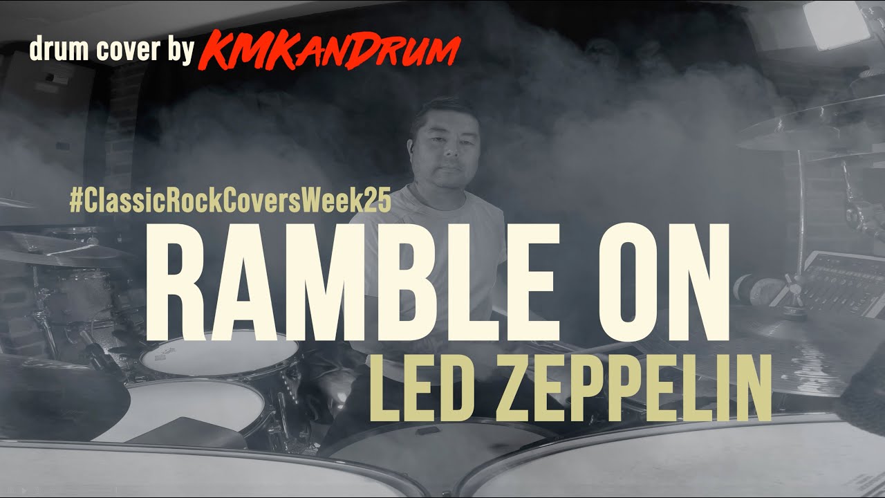 Ramble On (LED ZEPPELIN) KMKanDrum Cover | 