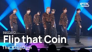 The KingDom (더킹덤) - Flip that Coin @인기가요 inkigayo 20240512