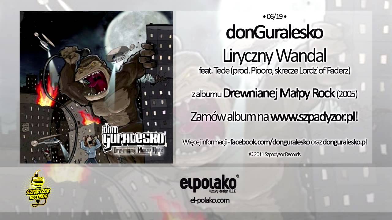 06. donGuralesko - Liryczny Wandal feat. Tede (prod. Piooro, skrecze Lordz`of`Faderz)