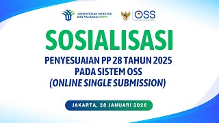 Sosialisasi Penyesuaian PP 28 Tahun 2025 Pada Sistem OSS