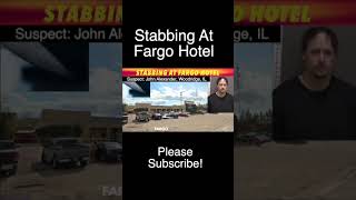 Man Charged With Stabbing At Fargo Hotel
