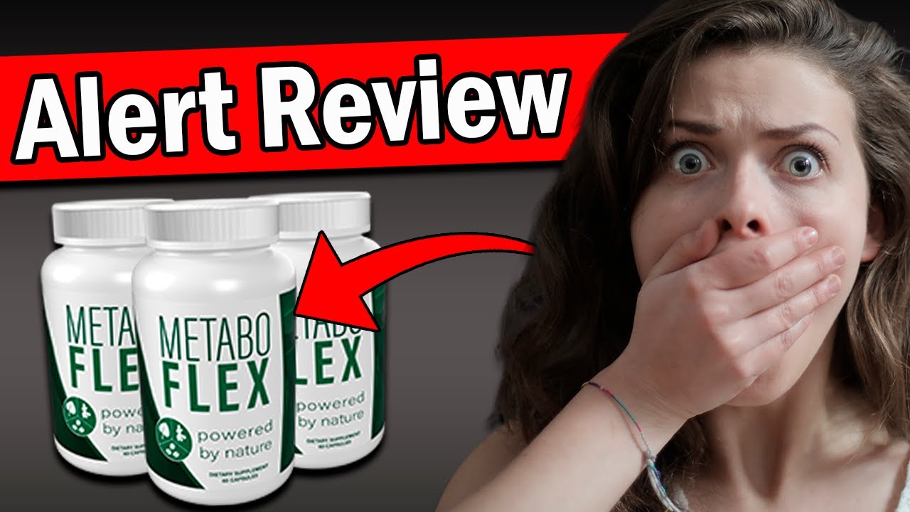 Metabo Flex -⚠️BE AWARE!⚠️- Metabo Flex Supplement - Metabo Flex Review ...