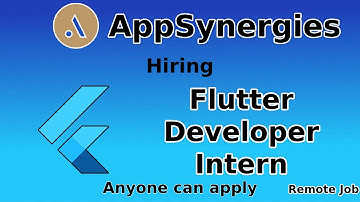 Flutter Developer Intern (REMOTE) | AppSynergies Hiring flutter Developer Intern | Anyone can apply