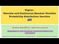 Discrete and Continuous Random Variable and Probability distribution function pdf