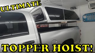 Ultimate PickUp Topper / Camper Shell Hoist